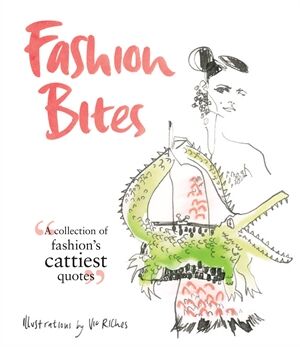 обложка книги Fashion Bites книга Fashion Bites, автор: Vic Riches